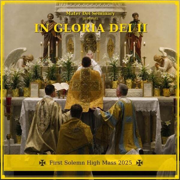 Cover art for In Gloria Dei II: First Solemn High Mass 2025